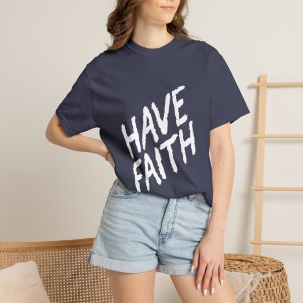 12043174106024356792_2048-1.jpeg Have Faith Unisex Comfort Colour Tee — Inspirational Graphic T-Shirt