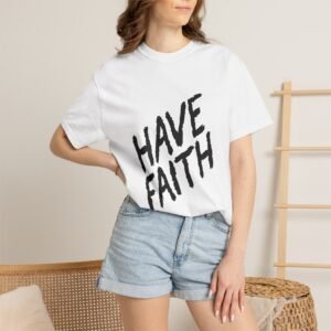 Have Faith Unisex Comfort Colour Tee — Inspirational Graphic T-Shirt
