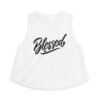 6938116419789528002_2048.jpeg Blessed Crop Top — Women’s Casual Spiritual Tank