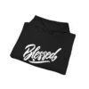 9861524098116364286_2048.jpeg Blessed Script Hoodie — Religious Inspirational Pullover