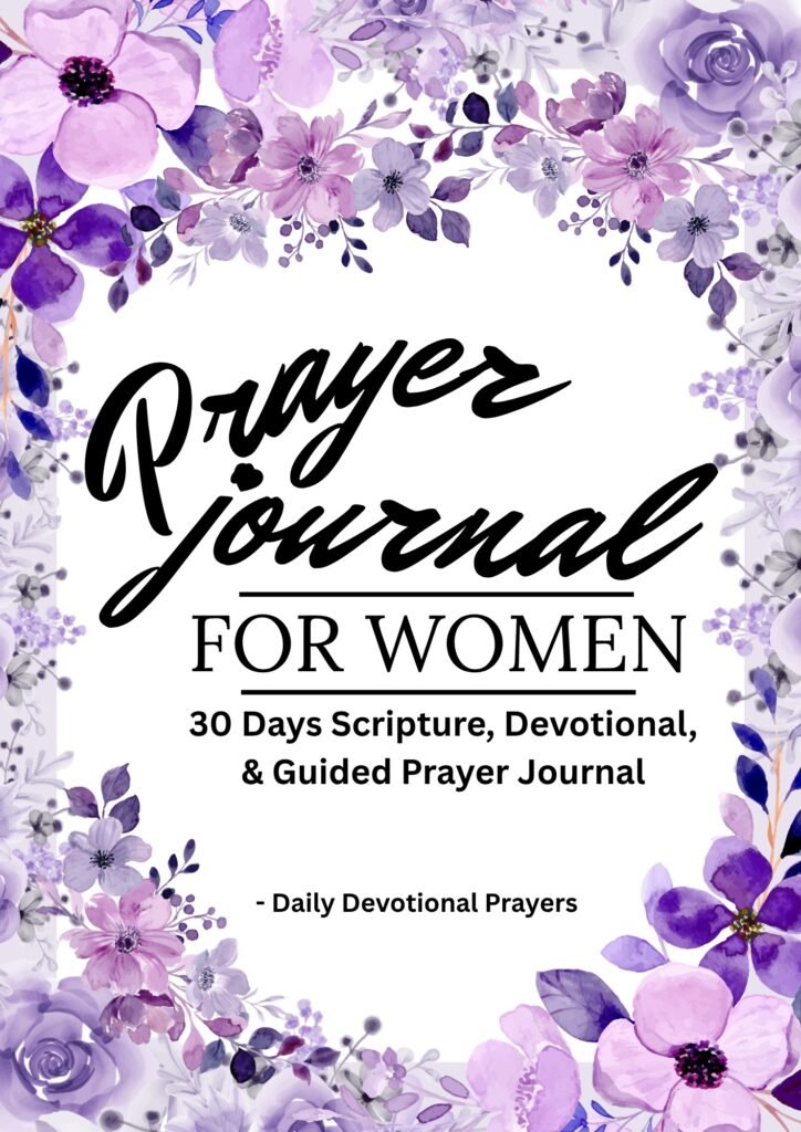 30-Day Devotional Prayer Journal for Women: Daily Scripture & Guided Reflection